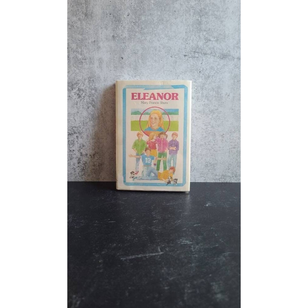 Eleanor by Mary Francis Shura - Vintage Childrens Book, 1983
